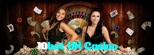 10bet UK Casino